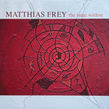 LP Matthias Frey: The Time Within