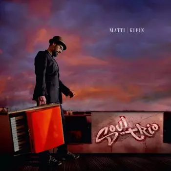 Matti Klein: Soul Trio