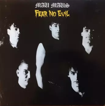 Mau Maus: Fear No Evil