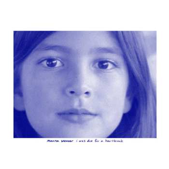 Album Maura Weaver: I Was Due For A Heartbreak