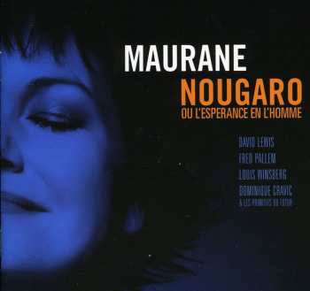 CD Maurane: Nougaro Ou L'esperance En L'homme