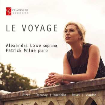 CD Maurice Ravel: Alexandra Lowe - Le Voyage