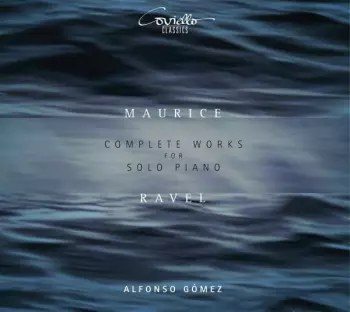 Complete Works For Solo Piano