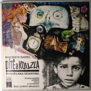 2LP/Doos Maurice Ravel: Dítě a kouzla / Španělská hodinka