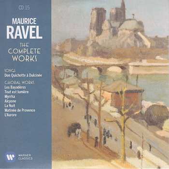 21CD Maurice Ravel: The Complete Works