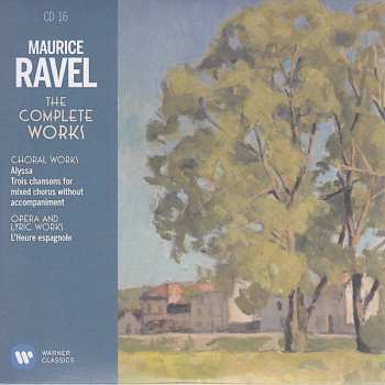 21CD Maurice Ravel: The Complete Works