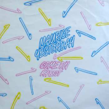 Album Maurice Yesterday: Come On