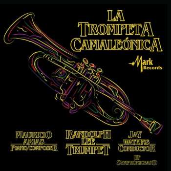 Album Mauricio Arias: La Trompeta Camaleonica