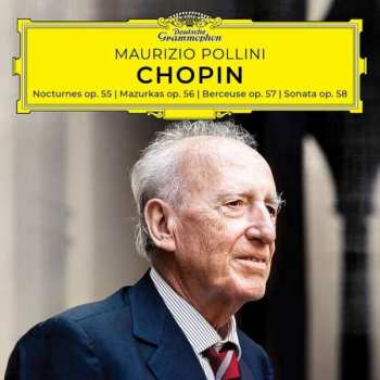 Album Frédéric Chopin: Nocturnes Op. 55 | Mazurkas Op. 56 | Berceuse Op. 57 | Sonata Op. 58