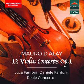 2CD Mauro D'alay: 12 Violin Concertos Op. 1