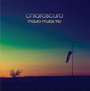 Album Mauro Mulas Trio: Chiaroscuro