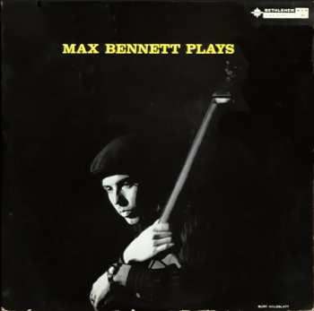 Album Max Bennett: Max Bennett Plays