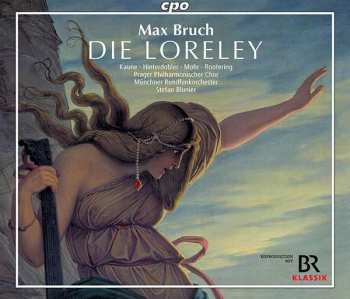 3CD Max Bruch: Die Loreley