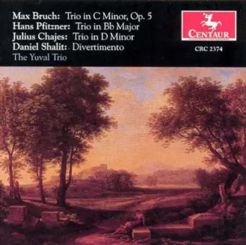 Max Bruch: Piano Trio In C Minor, Op. 5 / Hans Pfitzner: Trio In Bb Minor / Julius Chajes: Trio In D Minor / Daniel Shalit: Divertimento