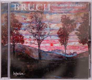 CD Max Bruch: String Quartet No 2 Op 10 / Romance Op. 85 / Four Pieces / Piano Trio Op 5