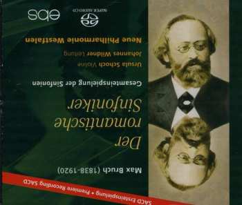 Doos/3SACD Max Bruch: Der Romantische Sinfoniker (Gesamteinspielung Der Sinfonien)