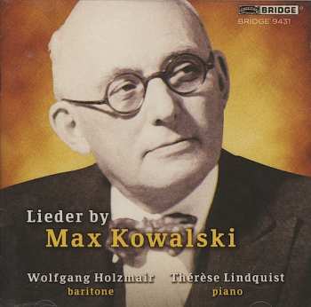 Album Wolfgang Holzmair: Lieder By Max Kowalski