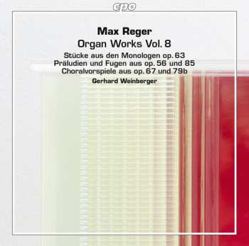 Album Max Reger: Organ Works Vol. 8