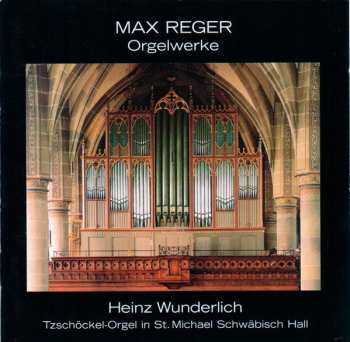 Album Max Reger: Orgelwerke