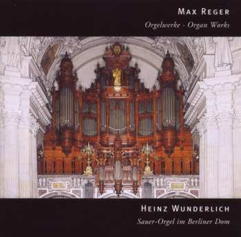 CD Max Reger: Orgelwerke