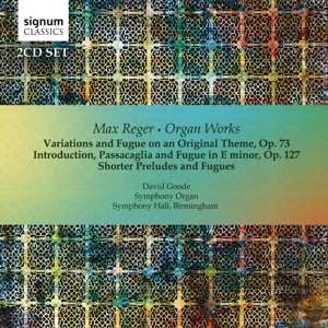 Album Max Reger: Organ Works