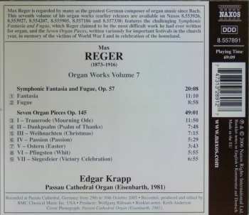 CD Max Reger: Organ Works, Volume 7 / Symphonic Fantasia And Fugue, Seven Organ Pieces