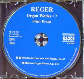 CD Max Reger: Organ Works, Volume 7 / Symphonic Fantasia And Fugue, Seven Organ Pieces