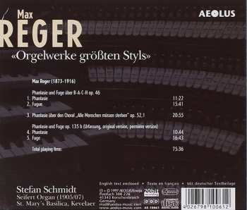 CD Max Reger: ''Orgelwerke Größten Styls''