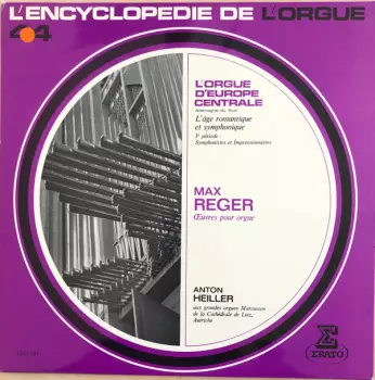 Max Reger: Œuvres Pour Orgue
