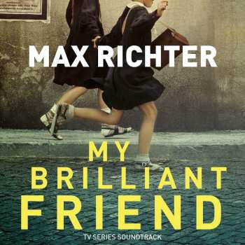 CD Max Richter: My Brilliant Friend