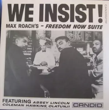 Max Roach: We Insist! Max Roach's Freedom Now Suite