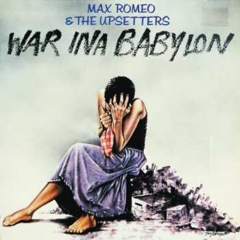 Album The Upsetters: War Ina Babylon