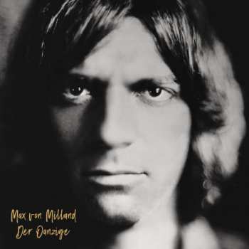 CD Max Von Milland: Der Oanzige