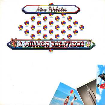 Album Max Webster: A Million Vacations