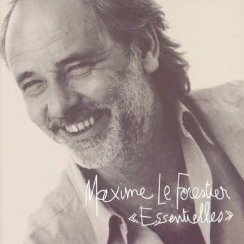 Album Maxime Le Forestier: «Essentielles»