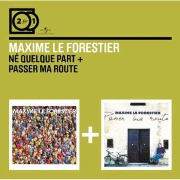 Album Maxime Le Forestier: Né Quelque Part + Passer Ma Route