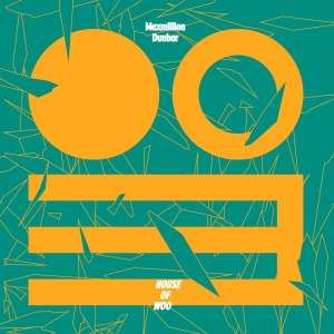 Album Maximillion Dunbar: House Of Woo