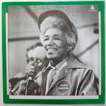 Album Maxine Sullivan: Good Morning, Life!