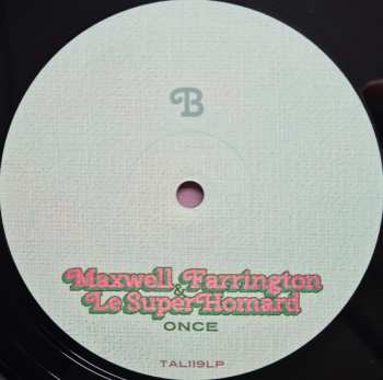 LP Maxwell James Farrington: Once