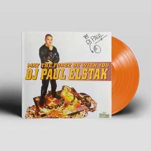 Album Paul Elstak: May The Forze Be With You