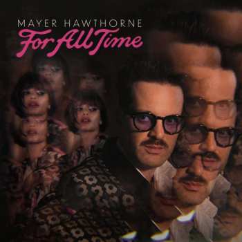 CD Mayer Hawthorne: For All Time