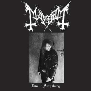 Album Mayhem: Live In Sarpsborg