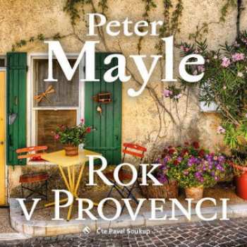 Album Pavel Soukup: Mayle: Rok v Provenci