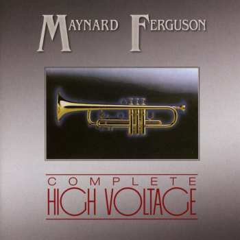 Album Maynard Ferguson: Complete High Voltage