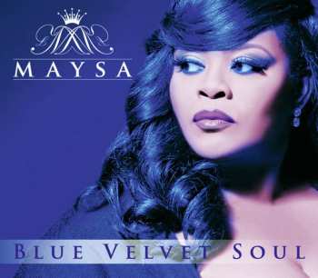 CD Maysa Leak: Blue Velvet Soul