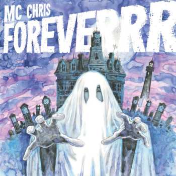 Album MC Chris: MC Chris Foreverrr