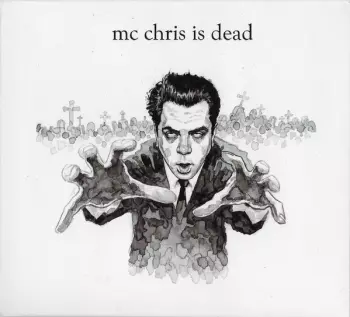 MC Chris: mc chris is dead