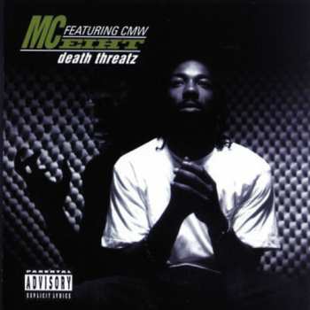 CD MC Eiht: Death Threatz