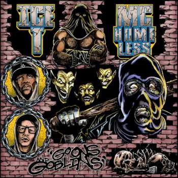 Album Mc Homeless / Ice-t: Goons & Goblins