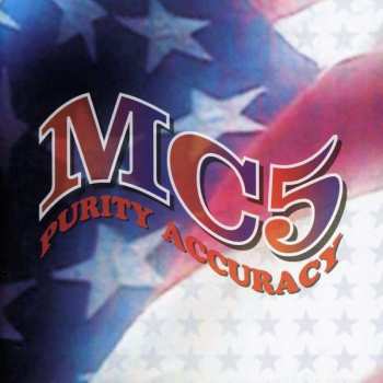 Album MC5: Purity Accuracy